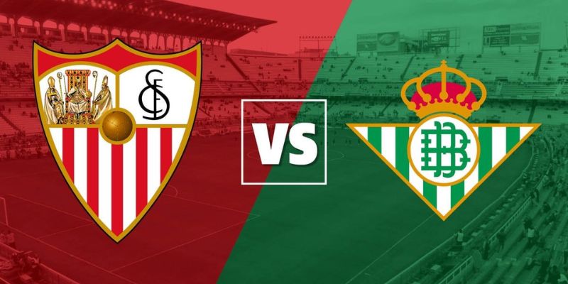 Nhận Định Bóng Đá Real Betis Vs Sevilla Vào 00h30 Ngày 02/03 1 Nhận Định Bóng Đá Real Betis Vs Sevilla Vào 00h30 Ngày 02/03