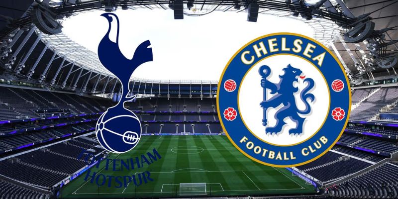 Nhận Định Chelsea Vs Tottenham Hotspur Lúc 03h15 Ngày 20/05 - Premier League