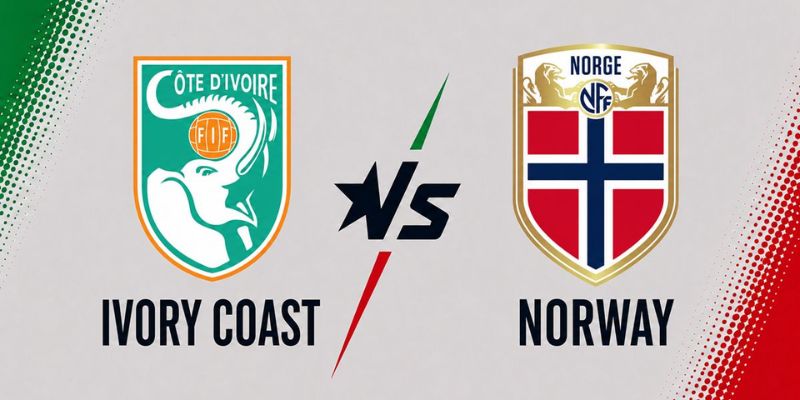 Nhận Định Ivory Coast Vs Norway Lúc 00H00 Ngày 01/07 - World Cup 2026 1 Nhận Định Ivory Coast Vs Norway Lúc 00H00 Ngày 01/07 - World Cup 2026
